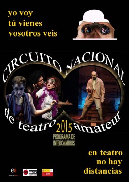 Circuito Nacional de Teatro Amateur 2015: En teatro no hay distancias
