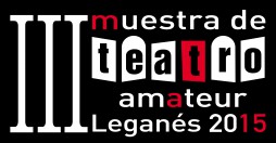 III Muestra de teatro amateur de Leganés 