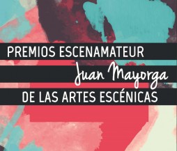 Inscripción de Espectáculos y Menciones Especiales de los Premios Juan Mayorga