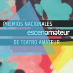 Concurso del cartel de los VI Premios ESCENAMATEUR Juan Mayorga de las Artes Escénicas