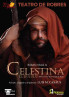 La Celestina . El bululú